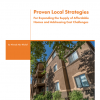 Proven Local Strategies for Expanding the Supply of Affordable Homes and Addressing Cost Challenges
